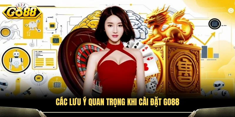 Những điều cần chú ý khi cài đặt ứng dụng