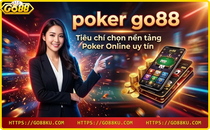 tieu-chi-chon-nen-tang-poker-online-uy-tin Tiêu chí chọn nền tảng poker online uy tín